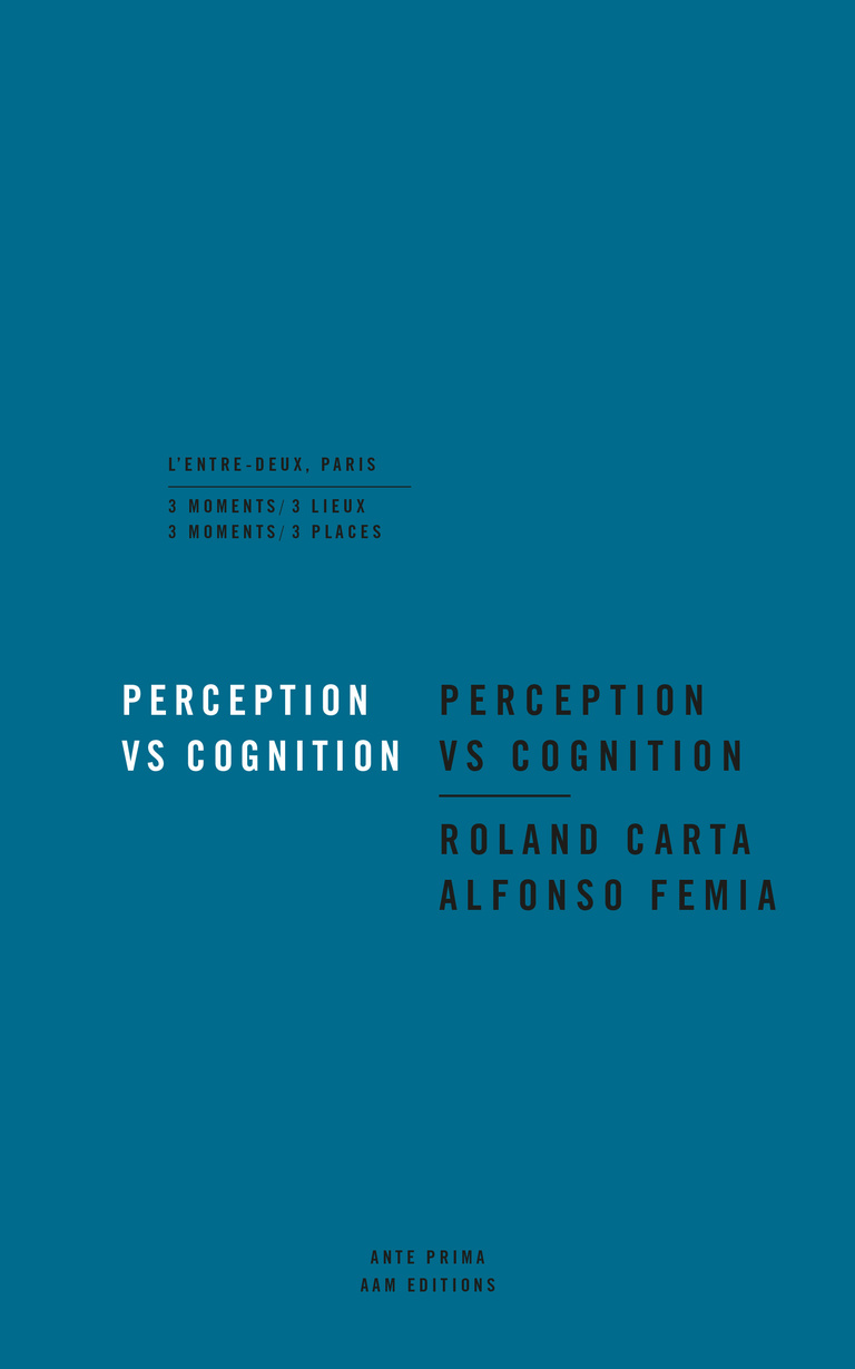 Reichen & Robert - PERCEPTION VS COGNITION - Edition Ante Prima