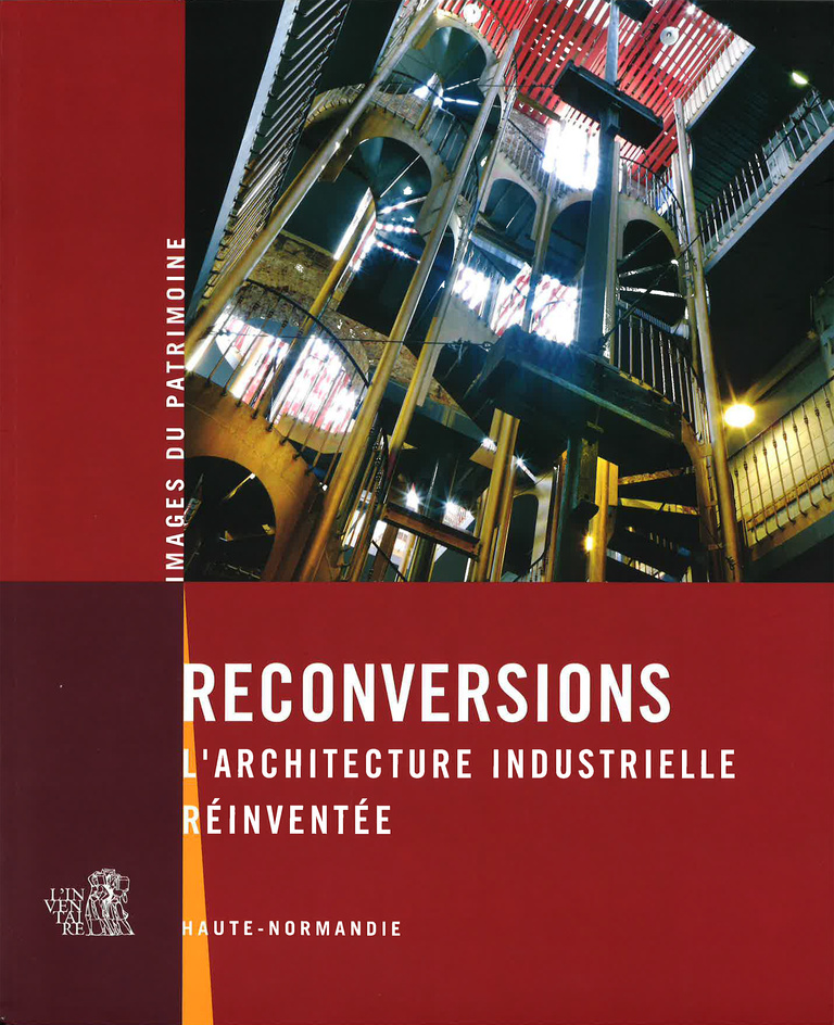 Carta - Reichen et Robert Associates - Reconversion l’architecture industrielle réinventée - Editions LIEUX DITS