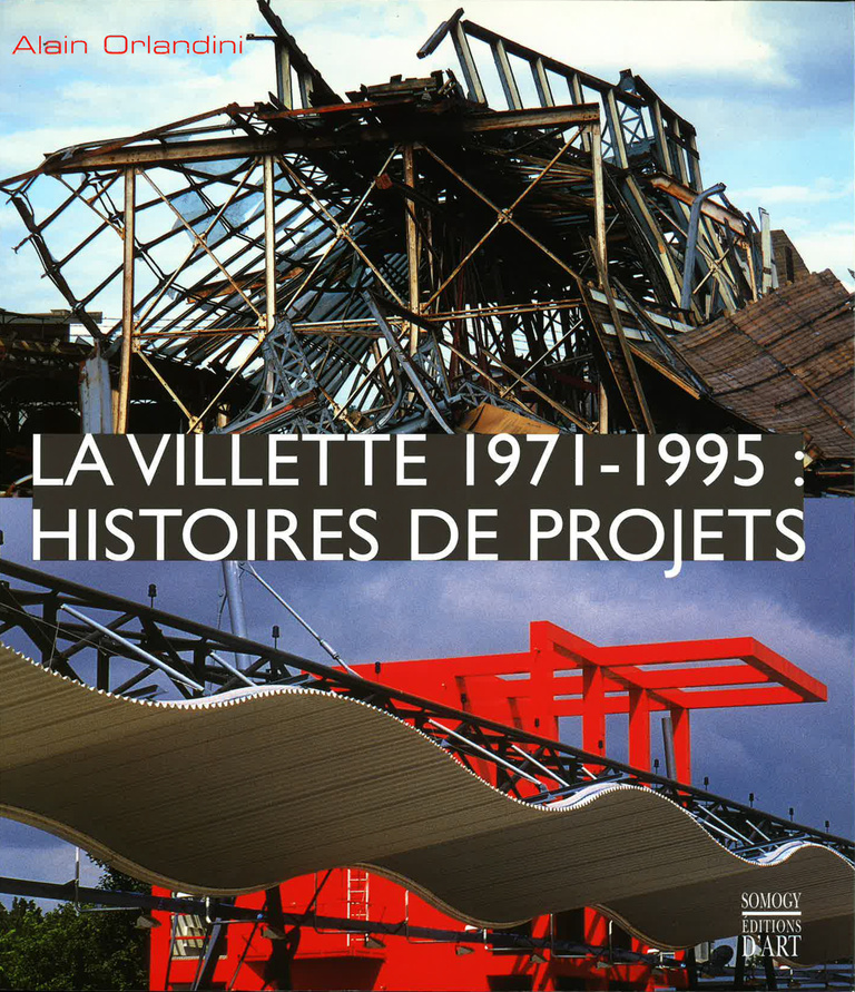 Carta - Reichen et Robert Associates - La Villette 1971-1995 : Histoires de projets - Edition revue et augmentée