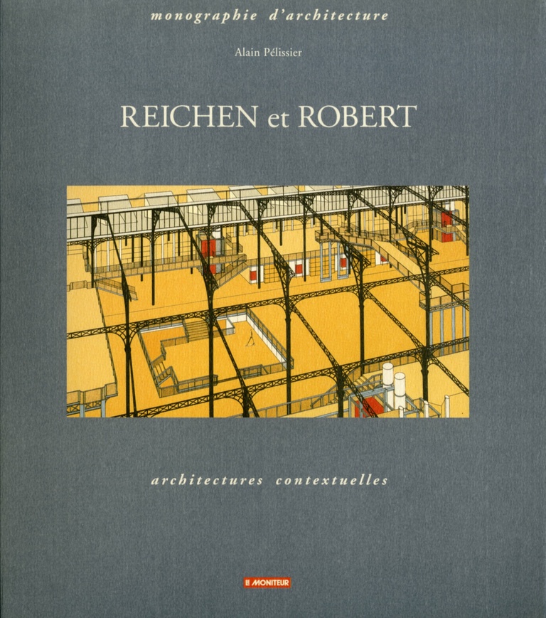 Carta - Reichen et Robert Associates - Reichen et Robert, Monographie d'architecture, Le Moniteur